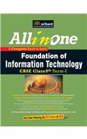 All in One A Complete Book In Itself Foundation of Information Technology CBSE Class 9th Term-I