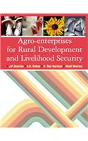 Agro-Enterprises for Rural Development and Livelihood Security