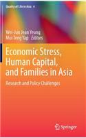 Economic Stress, Human Capital, and Families in Asia