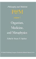 Organism, Medicine, and Metaphysics