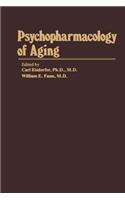 Psychopharmacology of Aging