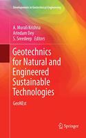 Geotechnics for Natural and Engineered Sustainable Technologies