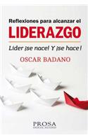 Reflexiones para alcanzar el Liderazgo
