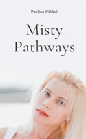 Misty Pathways