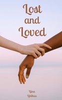 Lost and Loved