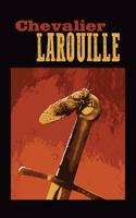 Chevalier Larouille