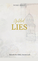 Glided Lies