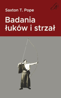 Badania luków i strzal