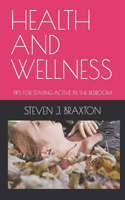 Health and Wellness