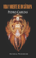 Vida y muerte de un sátrapa