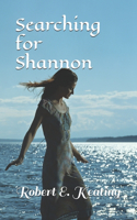Searching for Shannon