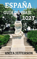España Guía de Viaje 2023
