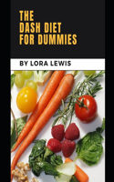 The Dash Diet for Dummies