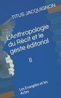 L'Anthropologie du Récit II