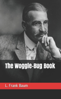 The Woggle-Bug Book