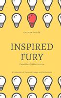 Inspired Fury: From Mad to Motivated