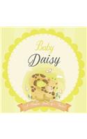 Baby Daisy A Simple Book of Firsts: A Baby Book and the Perfect Keepsake Gift for All Your Precious First Year Memories and Milestones