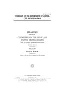 Oversight of the Department of Justice, Civil Rights Division