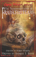 Transmogrification of Frankensteam