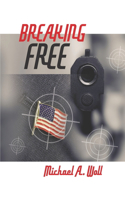 Breaking Free