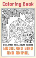 Woodland Bird and Animal - Coloring Book - Bison, Otter, Mouse, Jaguar, and more
