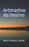 Artimanhas do Destino