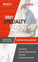 2021 Florida Specialty Structure Contractor Exam Prep: Study Review & Practice Exams