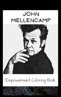 Empowerment Coloring Book: John Mellencamp Fantasy Illustrations