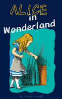 Alice in Wonderland: With original illustration