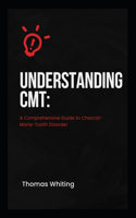 Understanding CMT