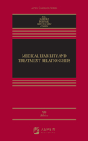 Medical Liability and Treatment Relationships