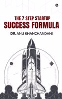 The 7-Step Startup Success Formula