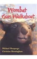 B C S :Wombat Goes Walkabout