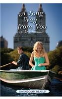 A Long Way from You