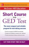 McGraw-Hill Education Short Course for the GED Test