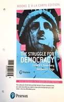 Struggle for Democracy, The, 2016 Presidential Election Edition -- Books a la Carte