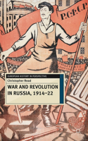 War and Revolution in Russia, 1914-22