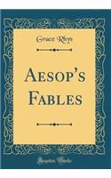 Aesop's Fables (Classic Reprint)