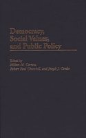 Democracy, Social Values, and Public Policy