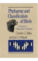 Phylogeny and Classification of the Birds: A Study in Molecular Evolution