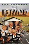 The Highwaymen: Warriors of the Information Superhighway