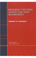 Measuring Functional Capacity and Work Requirements
