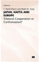 Japan, NAFTA and Europe