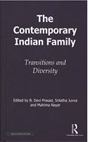 The Contemporary Indian Family: Transitions and Diversity