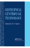 Geotechnical Centrifuge Technology