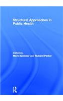 Structural Approaches in Public Health