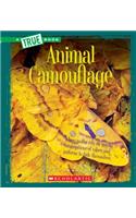 Animal Camouflage (a True Book: Amazing Animals)