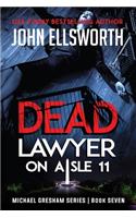 Dead Lawyer on Aisle 11