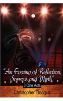 Evening of Reflection, Sorrow, and Mirth