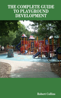 Complete Guide to Playground Development